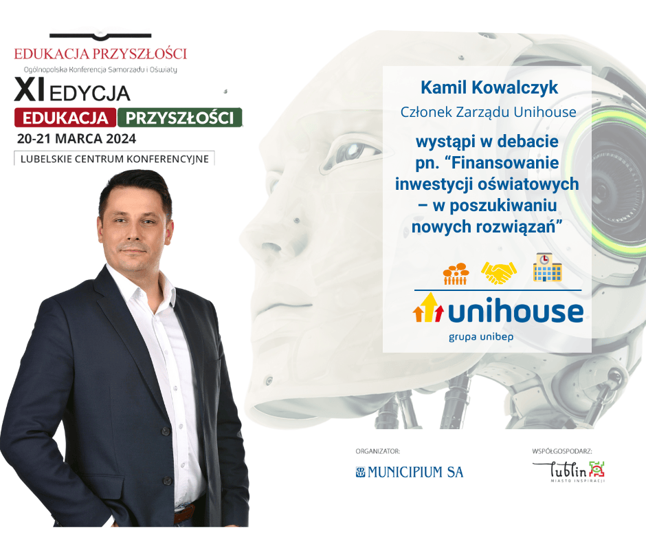 Unihouse Kamil Kowalczyk w dyskusji na Edukacja Przyszłości